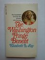 The Washington Fringe Benefit