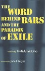 The Word Behind Bars and the Paradox of Exile