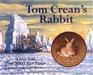 Tom Crean's Rabbit A True Story from Scott's Last Voyage