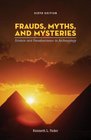 Frauds Myths and Mysteries Science and Pseudoscience in Archaeology and Index