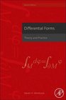 Differential Forms Second Edition Theory and Practice