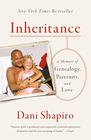 Inheritance A Memoir of Genealogy Paternity and Love