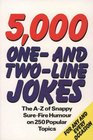 5000 One and Two Line Jokes