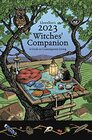 Llewellyn's 2023 Witches' Companion A Guide to Contemporary Living