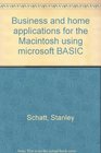 Business and home applications for the Macintosh using microsoft BASIC