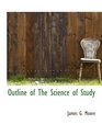Outline of The Science of Study
