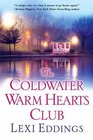 The Coldwater Warm Hearts Club (The Coldwater Series)