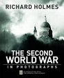 Imperial War Museum The Second World War in Photographs
