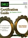 DB2 Certification Guide for Common Servers