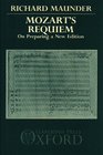 Mozart's Requiem On Preparing a New Edition