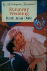 Runaway Wedding (Hitched!) (Harlequin Romance, No 3413)