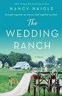 The Wedding Ranch A Novel