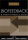 Biofeedback Second Edition A Practitioner's Guide