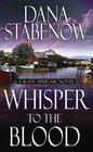 Whisper to the Blood (Platinum Mystery Series)