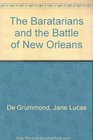 The Baratarians and the Battle of New Orleans