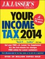 JK Lasser's Your Income Tax 2014 For Preparing Your 2013 Tax Return