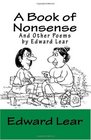 A Book of Nonsense and Other Poems by Edward Lear