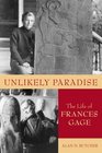 Unlikely Paradise The Life of Frances Gage