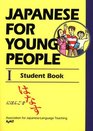 Japanese For Young People I Student Book