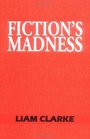 Fiction's Madness