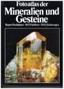 Fotoatlas der Mineralien und Gesteine Das groe Bestimmungsbuch in Farbe
