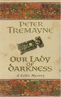 Our Lady of Darkness (Sister Fidelma, Bk 10)