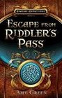 Escape from Riddler's Pass (Amarias Adventures)
