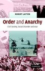 Order and Anarchy Civil Society Social Disorder and War