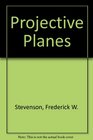 Projective Planes