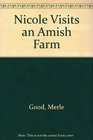 Nicole Visits an Amish Farm