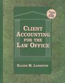 Client Accounting for the Law Office