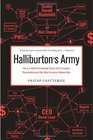 Halliburton's Army How a WellConnected Texas Oil Company Revolutionized the Way America Makes War
