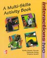 Interactions Two  A MultiSkills Activity Book