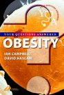 Obesity Your Questions Answered