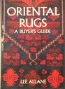 Oriental Rugs a Buyer's Guide