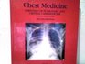 Chest Medicine Essentials of Pulmonary and Critical Care Medicine