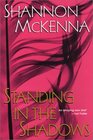 Standing in the Shadows (McCloud, Bk 2)