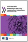 Conflict and Fragility Investing in Security A Global Assessment of Armed Violence Reduction Initiatives