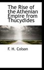 The Rise of the Athenian Empire from Thucydides