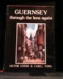 Guernsey Through the Lens Again Including Alderney Sark Herm and Jethou