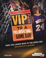 VIP Pass to a Pro Basketball Game Day