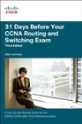 31 Days Before Your CCNA Exam A DayByDay Review Guide for the ICND2/CCNA  Certification Exam