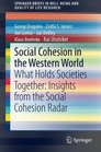 Social Cohesion in the Western World What Holds Societies Together Insights from the Social Cohesion Radar