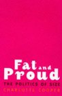 Fat and Proud The Politics of Size