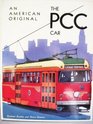 An American Original The PCC Car