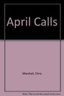 April Calls