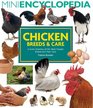 Mini Encyclopedia of Chicken Breeds and Care A Color Directory of the Most Popular Breeds and Their Care