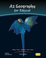 A2 Geography for Edexcel Students' Book