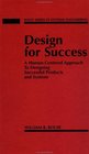 Design for Success A HumanCentered Approach to Designing Successful Products and Systems