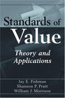 Standards of Value Theory and Applications
